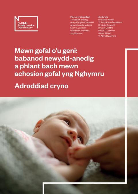 Born into Care: Wales - summary report (Welsh)
